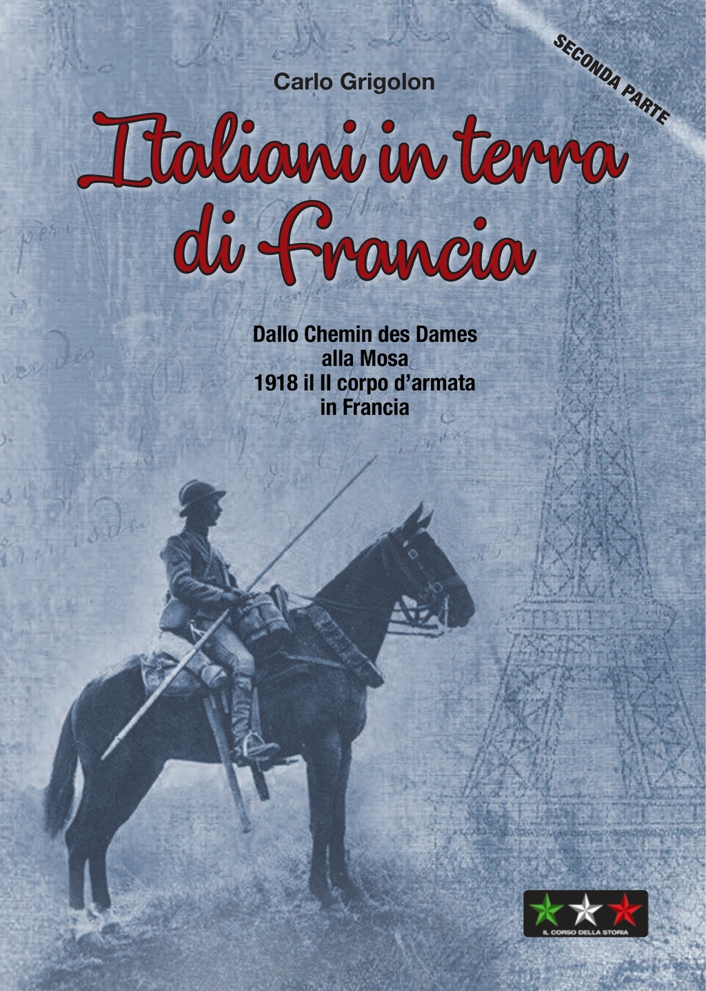 Italiani in terra di Francia vol. 2